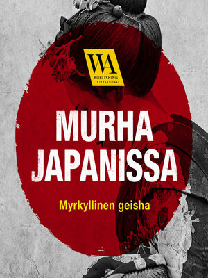 cover image of Myrkyllinen geisha
